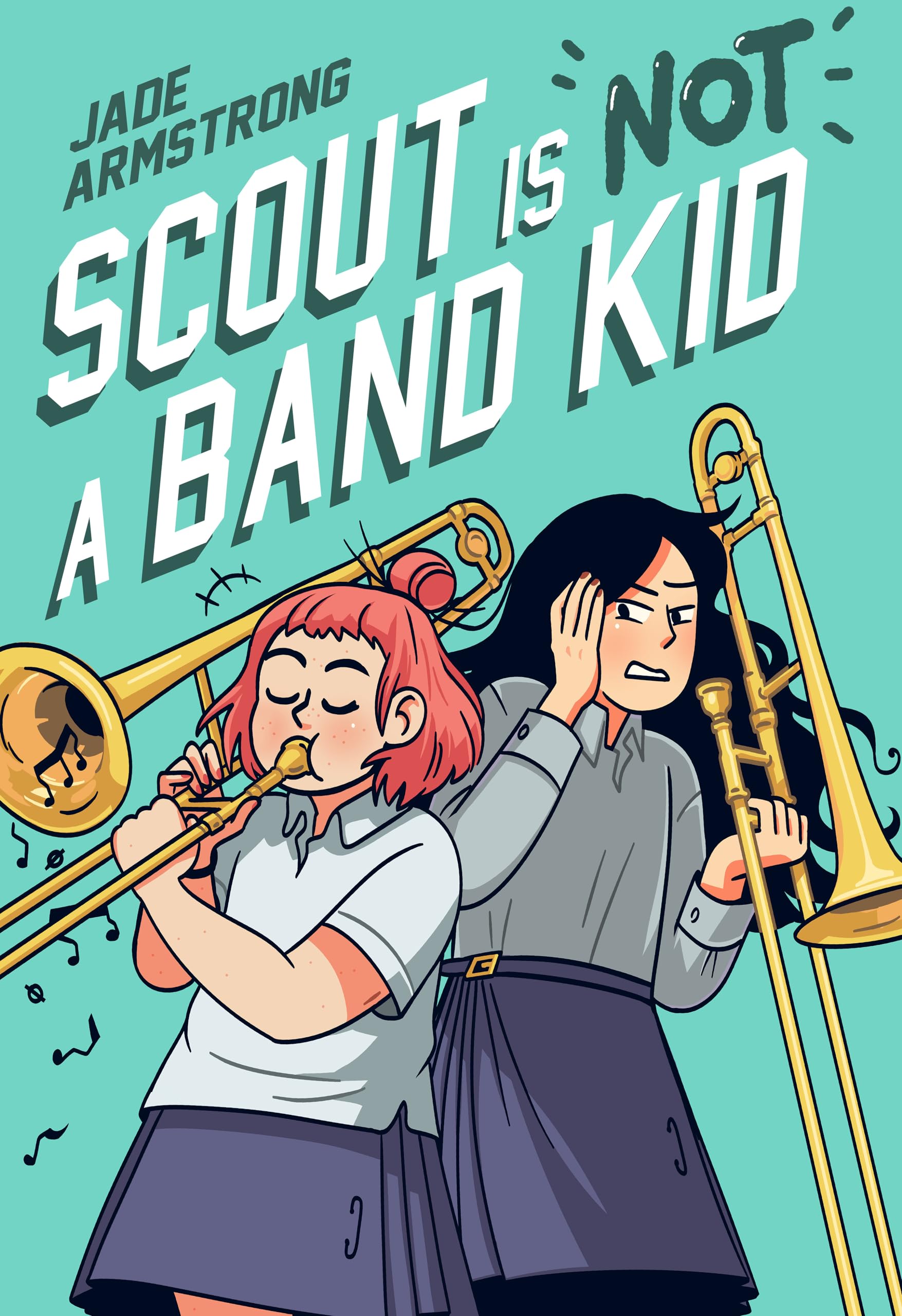Scout Is Not A Band Kid: (A Graphic Novel),New