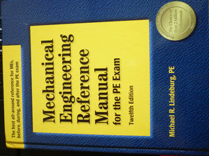 Mechanical Engineering Reference Manual for the PE Exam, 12th Edition,Used