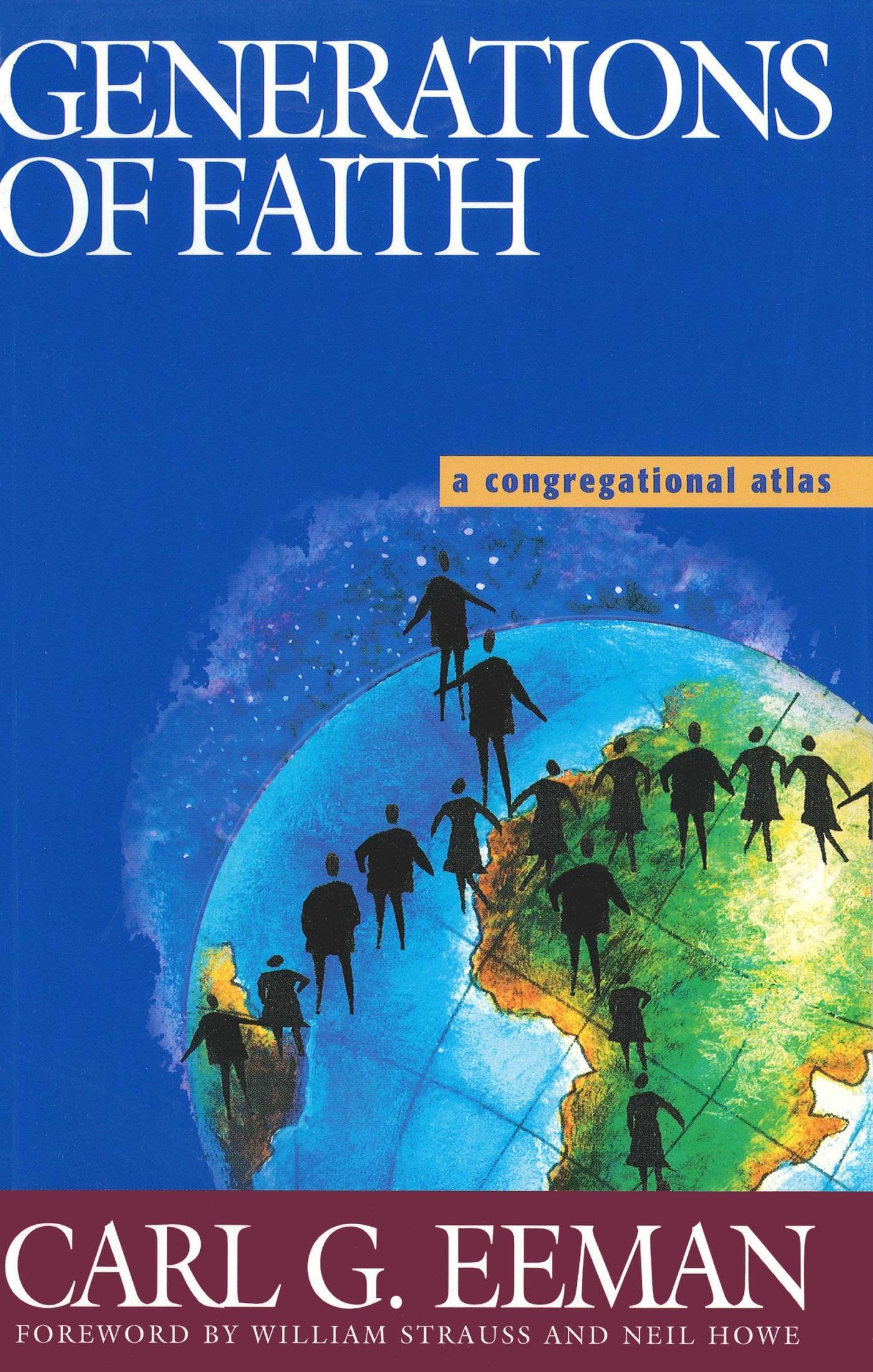 Generations of Faith: A Congregational Atlas,Used
