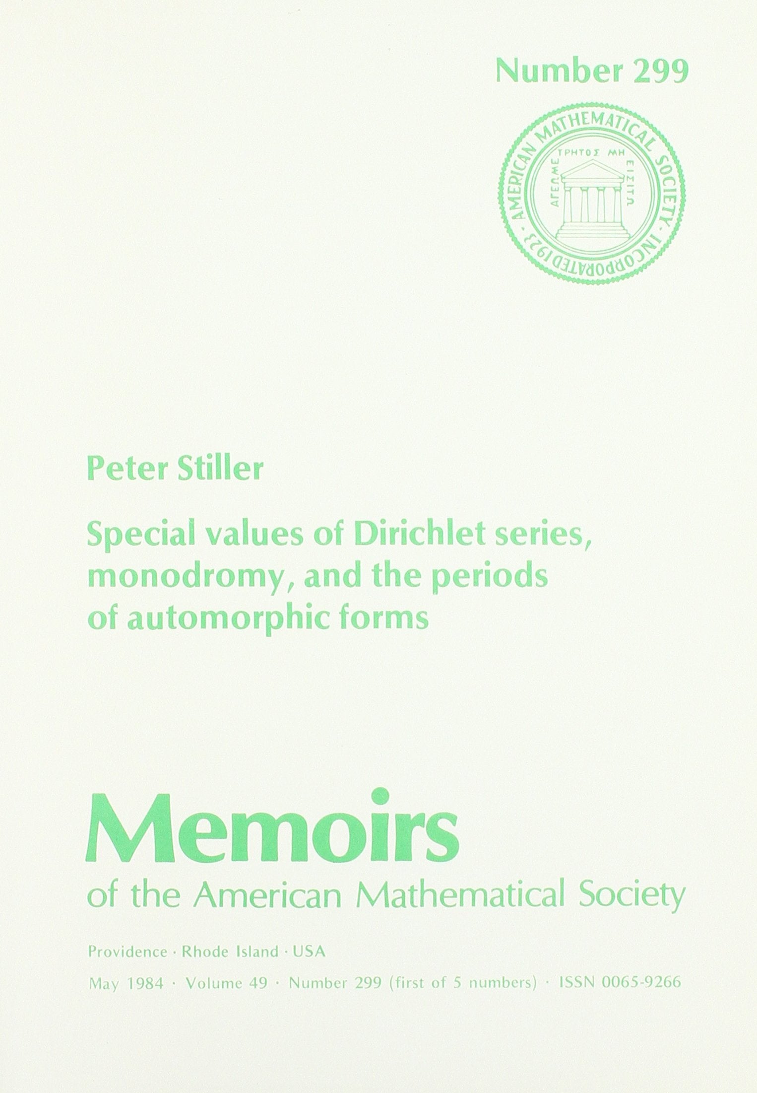 Special Values of Dirichlet Series, Monodromy, and the Periods of Automorphic Forms (Memoirs of the American Mathematical Societ,Used