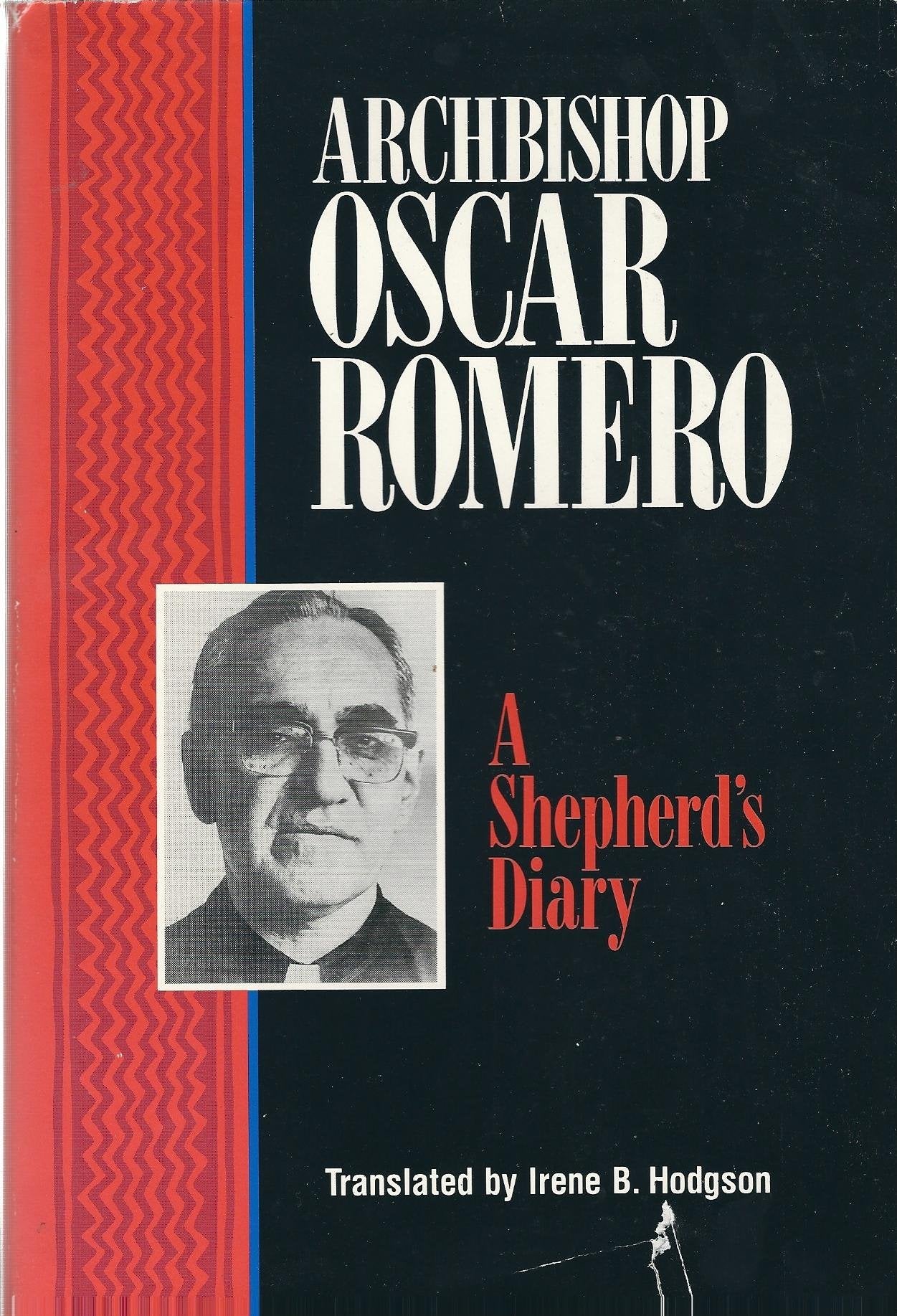 Archbishop Oscar Romero: A Shepherd's Diary,Used