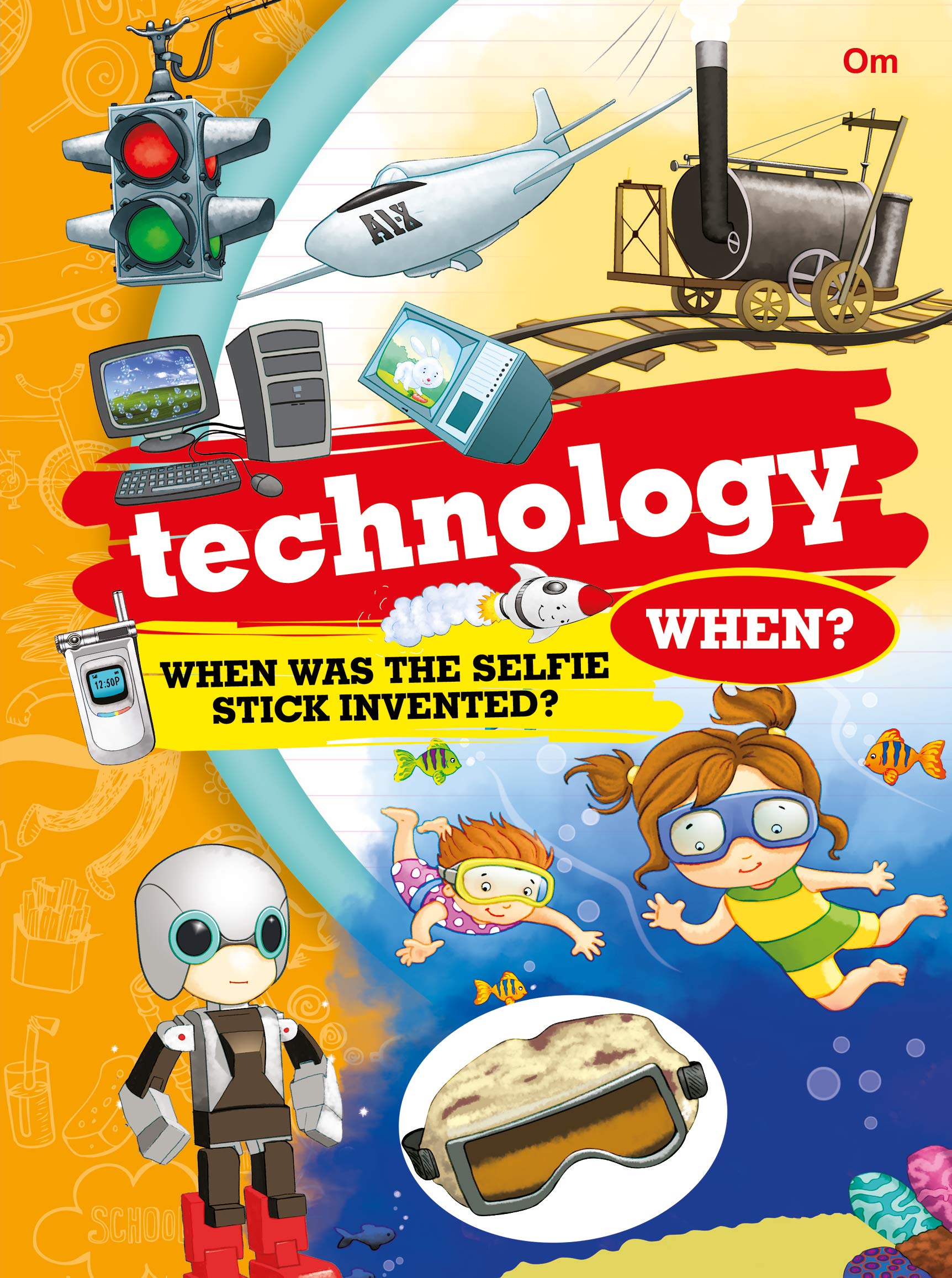 Encyclopedia: Technology When? (Questions And Answers)