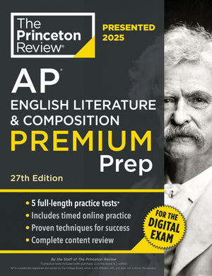 Princeton Review Ap English Literature & Composition Premium Prep, 27Th Edition: 6 Practice Tests + Digital Practice Online + Co