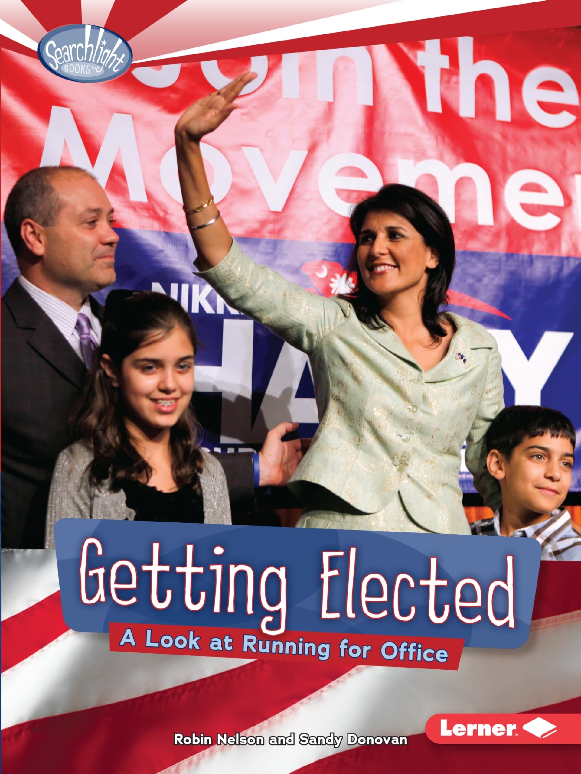 Getting Elected: A Look at Running for Office (Searchlight Books   How Does Government Work?),Used