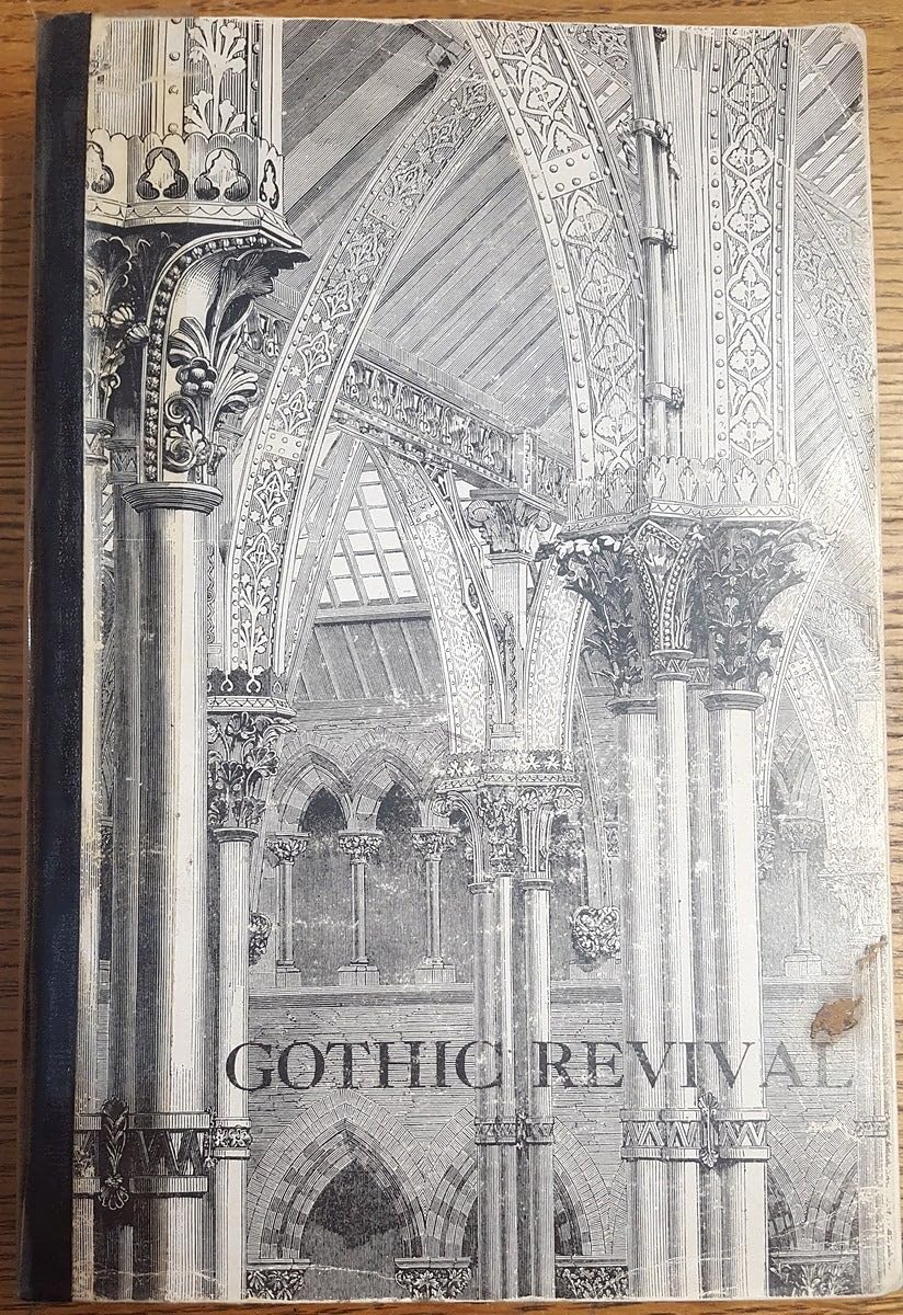 History of the Gothic Revival (Library of Victorian Culture),Used