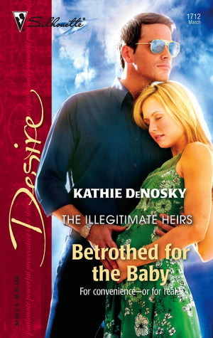 Betrothed for the Baby (The Illegitimate Heirs),Used