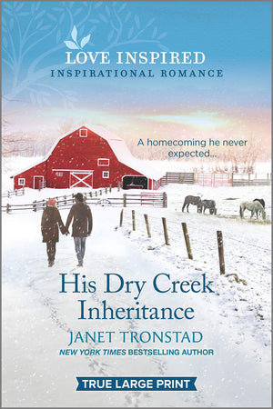 His Dry Creek Inheritance (Dry Creek, 19),Used