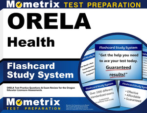 Orela Health Flashcard Study System: Orela Test Practice Questions & Exam Review For The Oregon Educator Licensure Assessments (,Used
