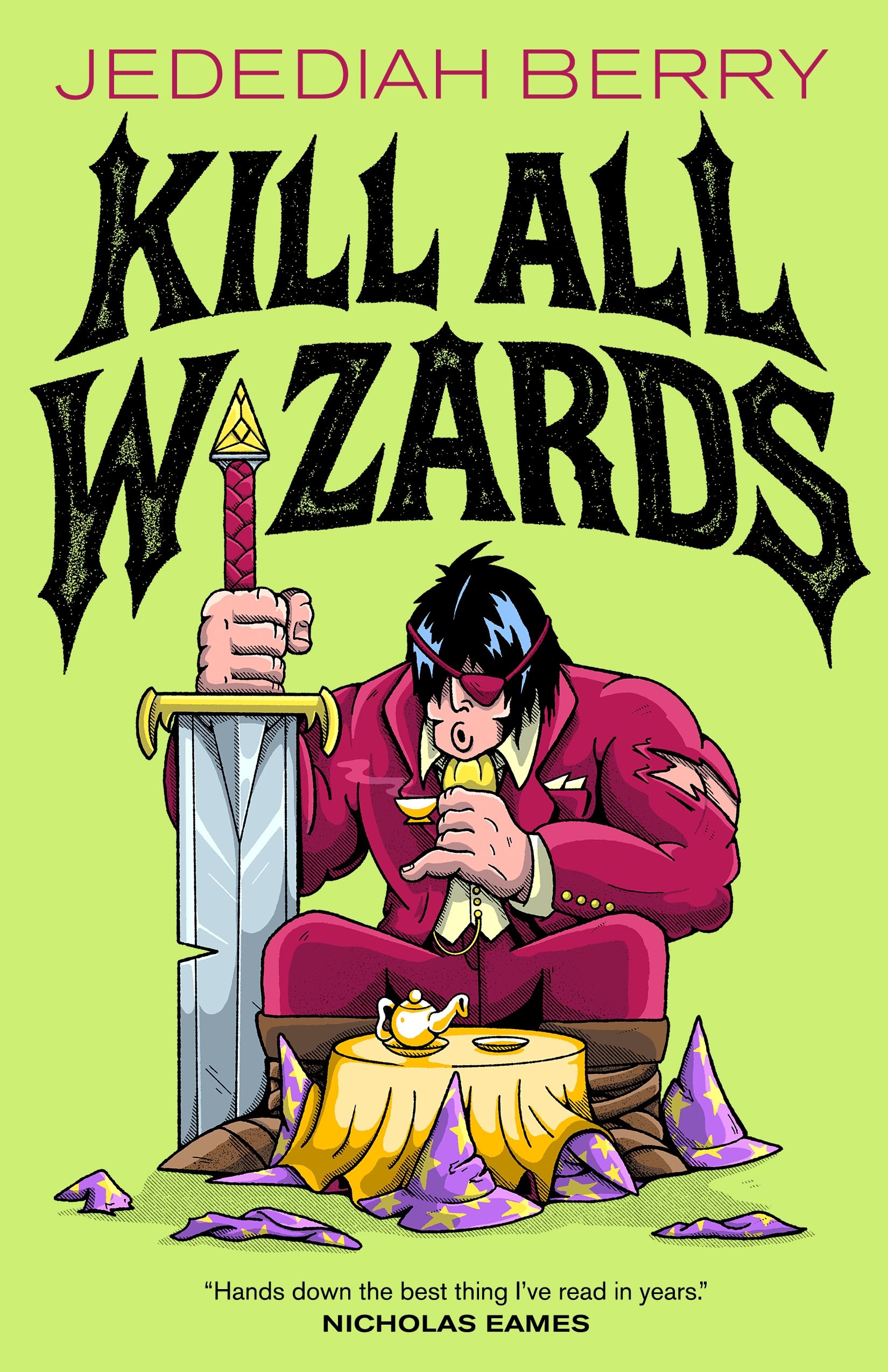 Kill All Wizards (The Barbaric Ledgers, 1)