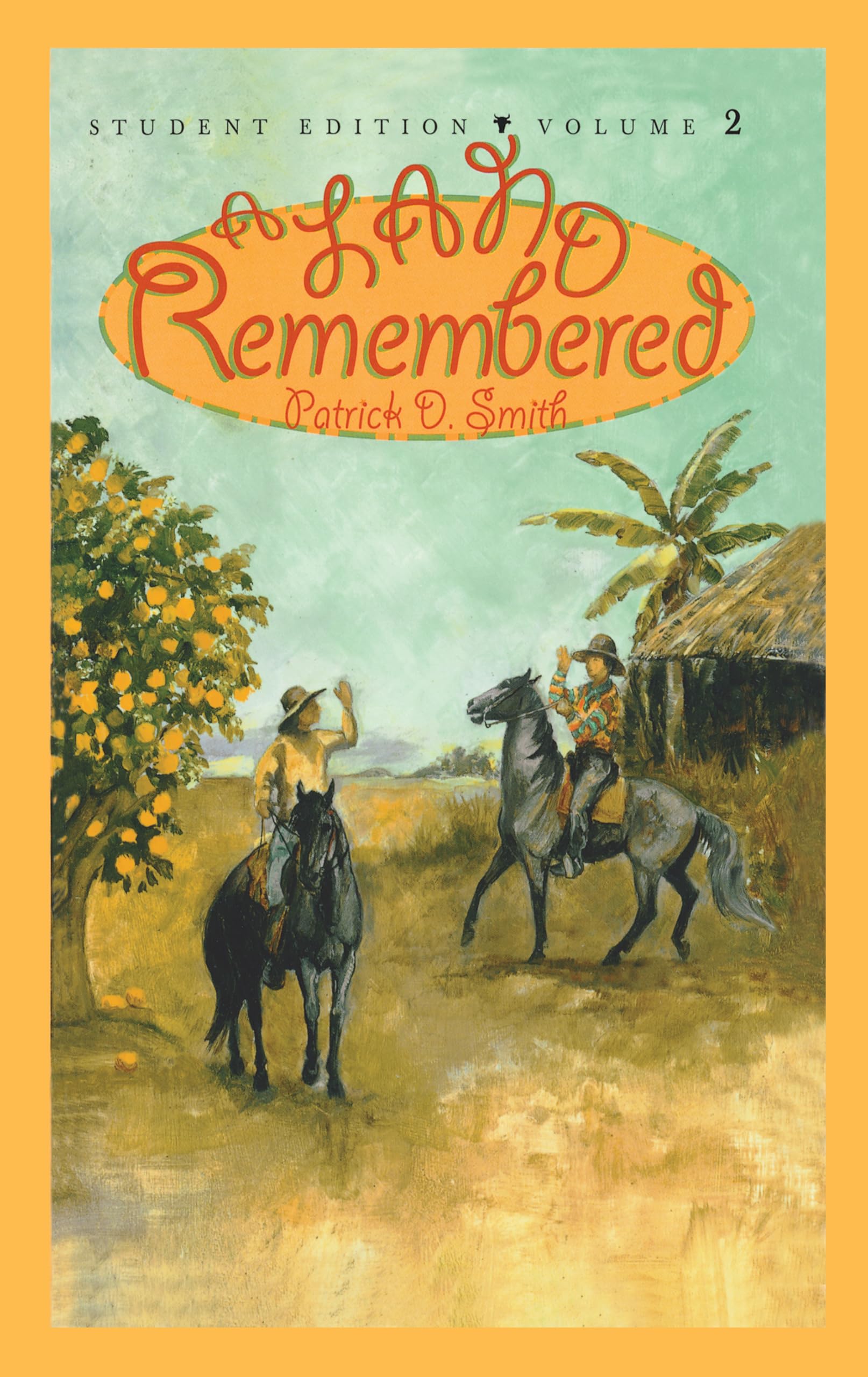 A Land Remembered (Volume 2),New