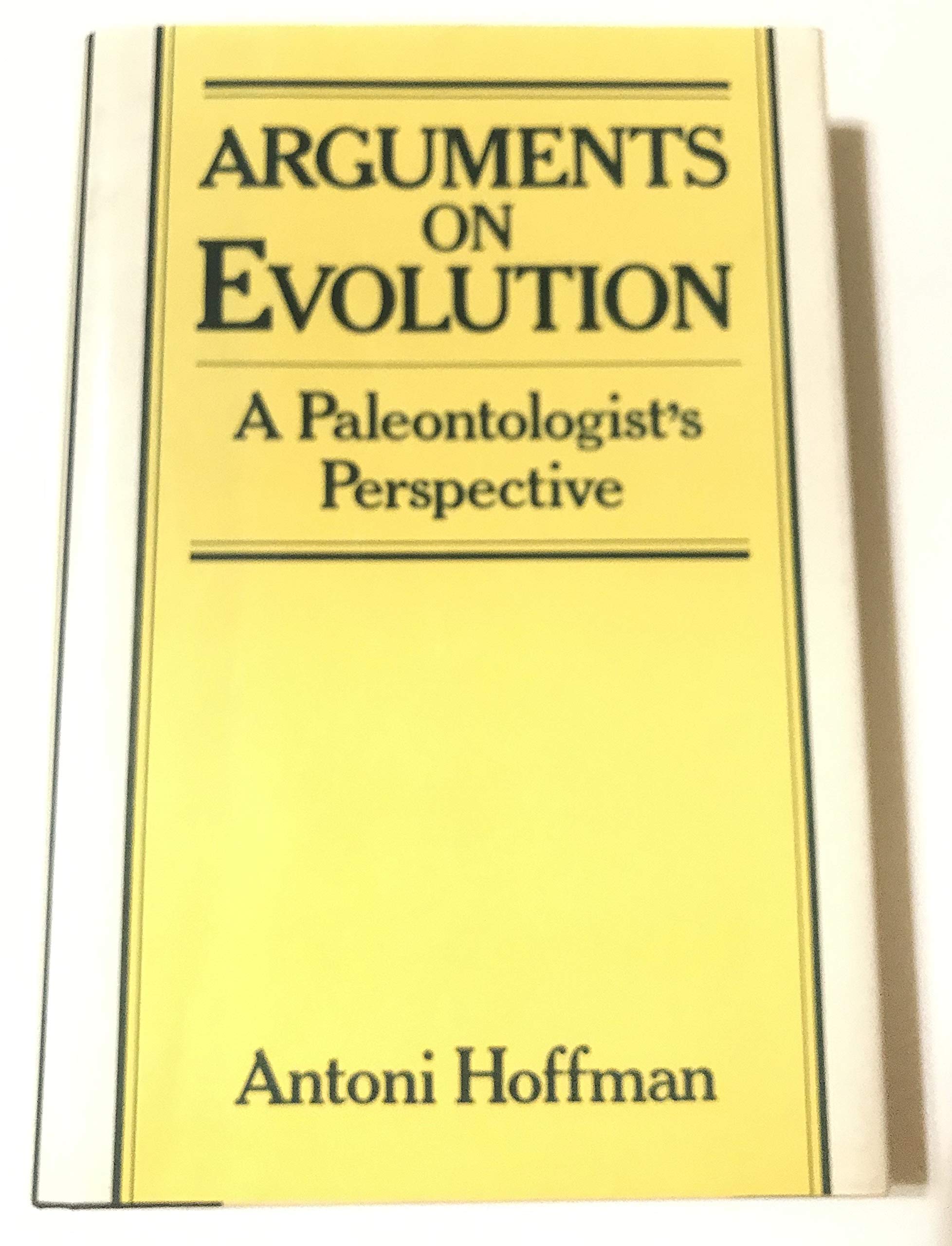 Arguments on Evolution: A Paleontologist's Perspective,New