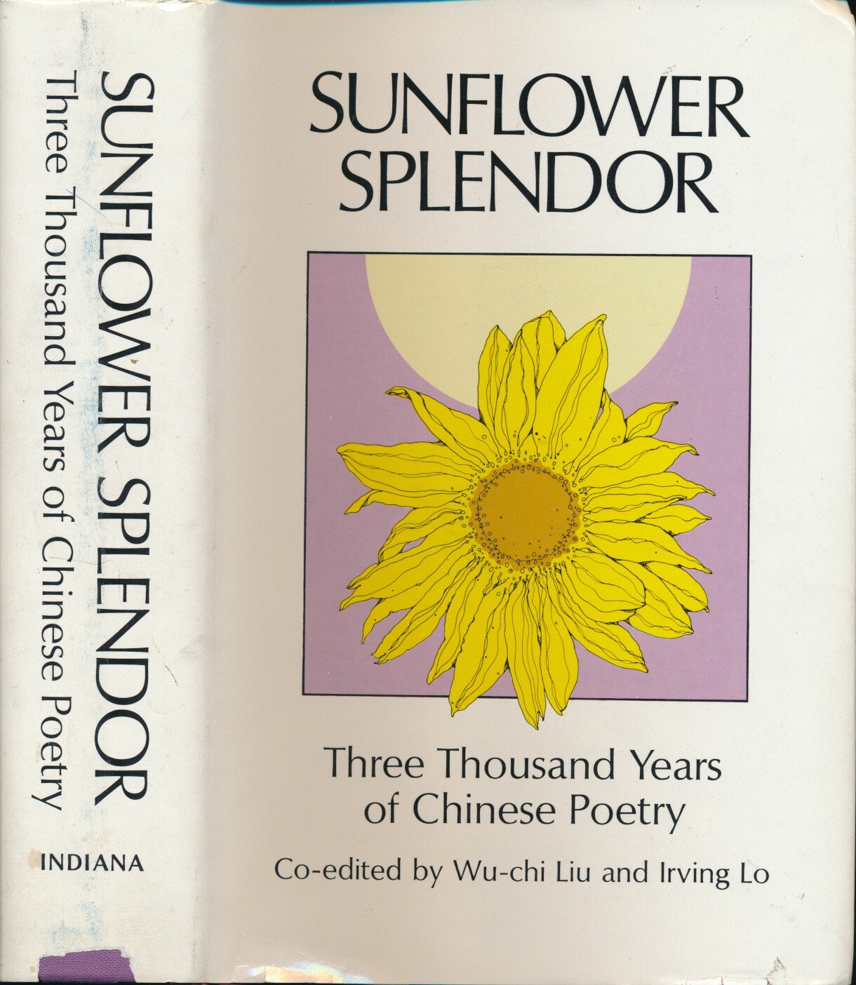 Sunflower Splendor: Three Thousand Years of Chinese Poetry,Used