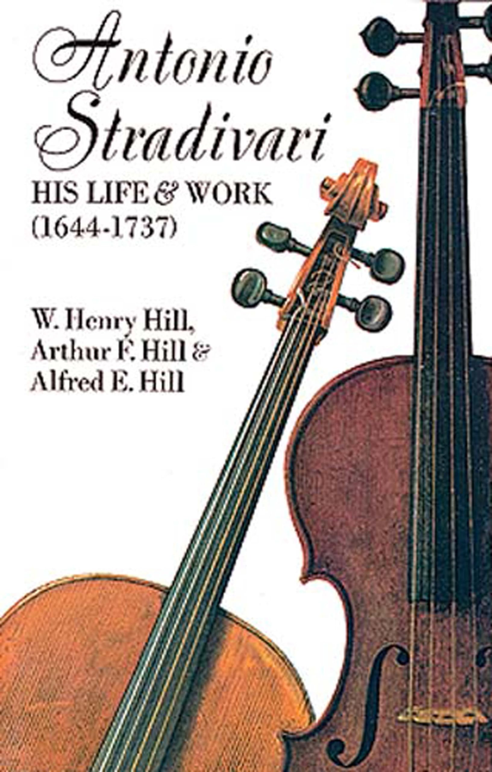 Antonio Stradivari: His Life and Work (Dover Books On Music: Violin),Used