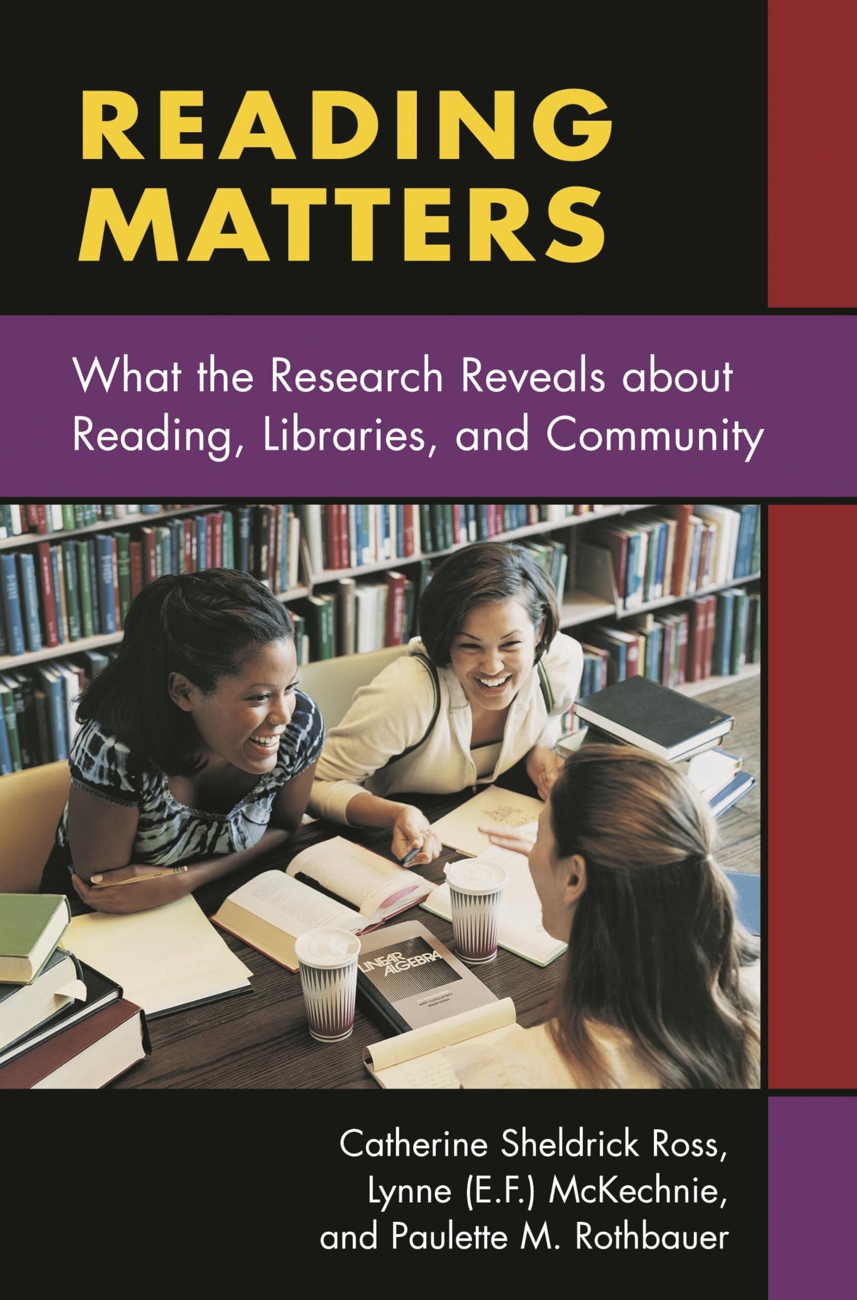 Reading Matters: What the Research Reveals about Reading, Libraries, and Community,Used