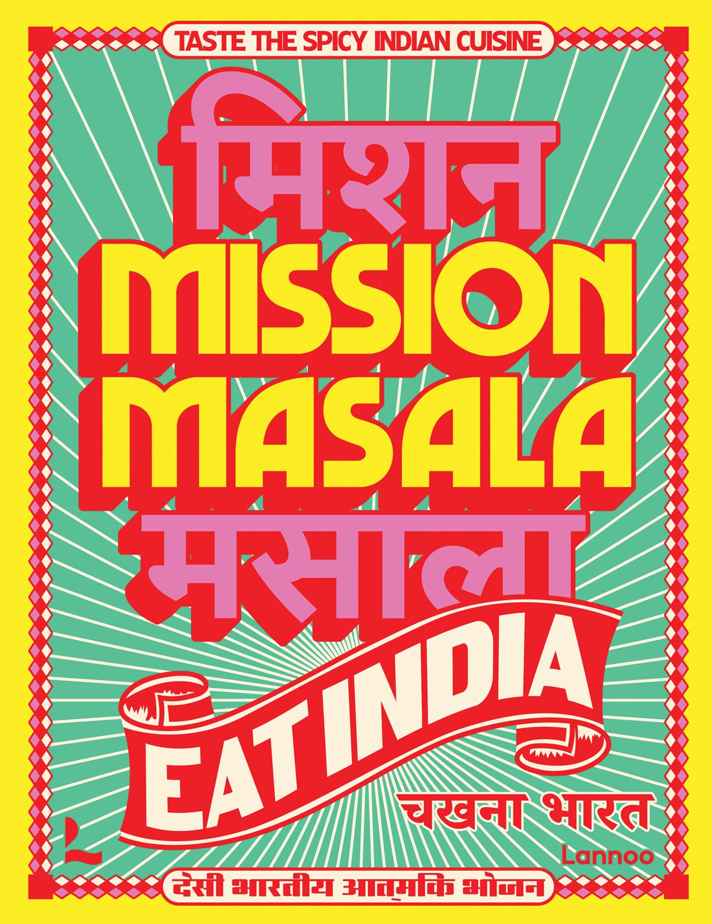 Mission Masala  Eat India: Taste the spicy Indian cuisine