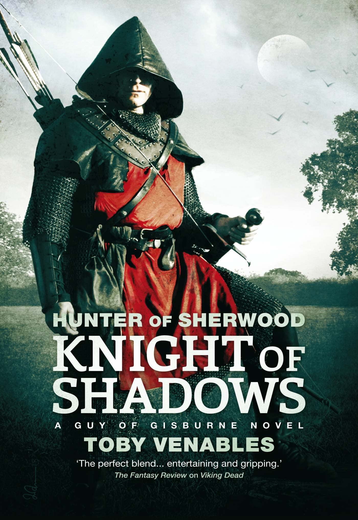Knight of Shadows: A Guy of Gisburne Novel (1) (Hunter of Sherwood),New