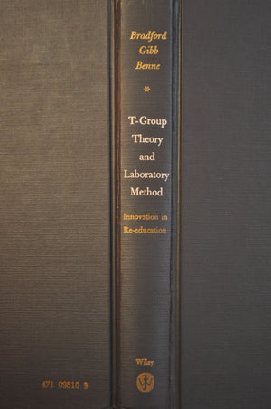 Tgroup Theory And Laboratory Method: Innovations In Reeducation,New