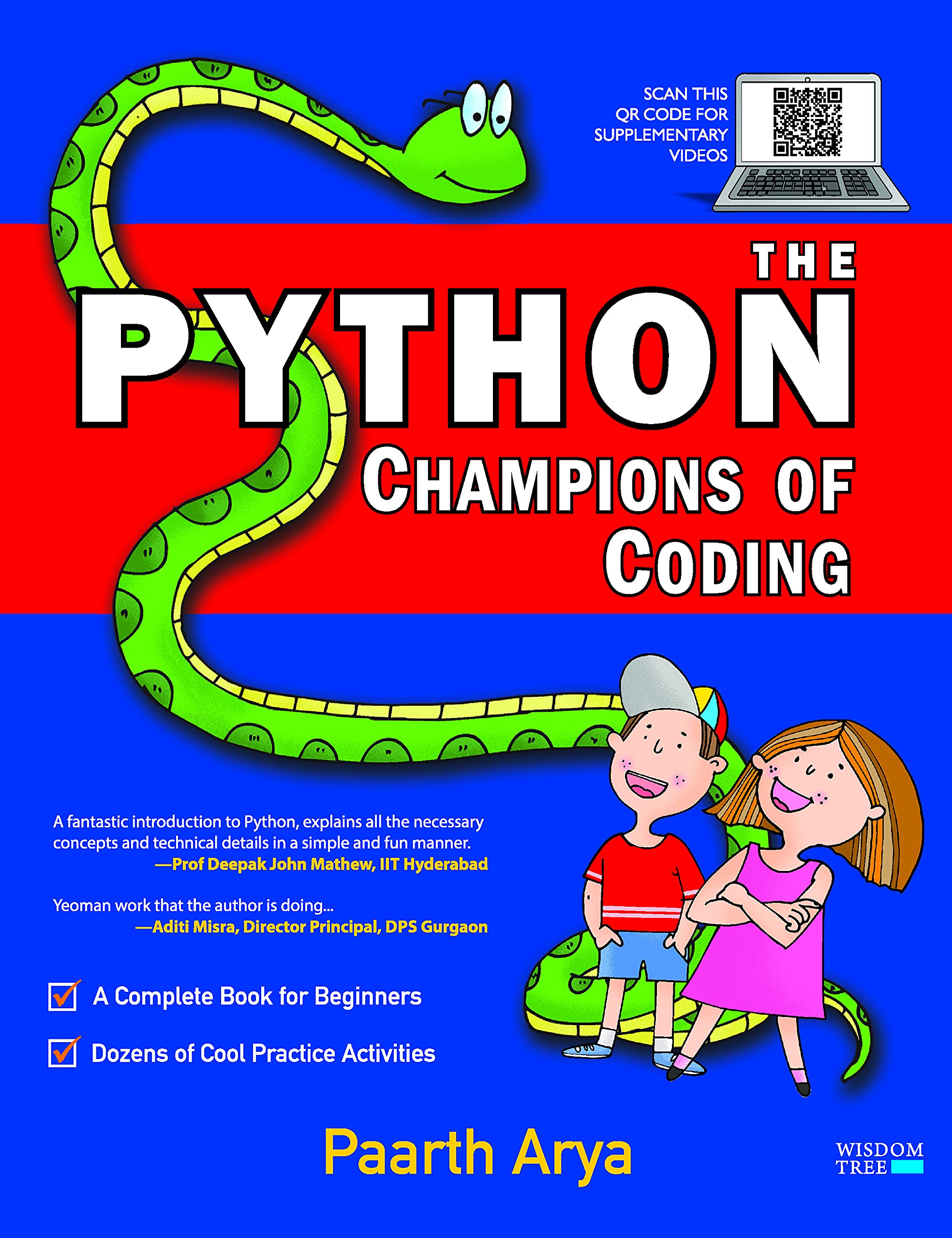 The Python Champions Of Coding: A Complete Book Of Programming For Beginners And Kids