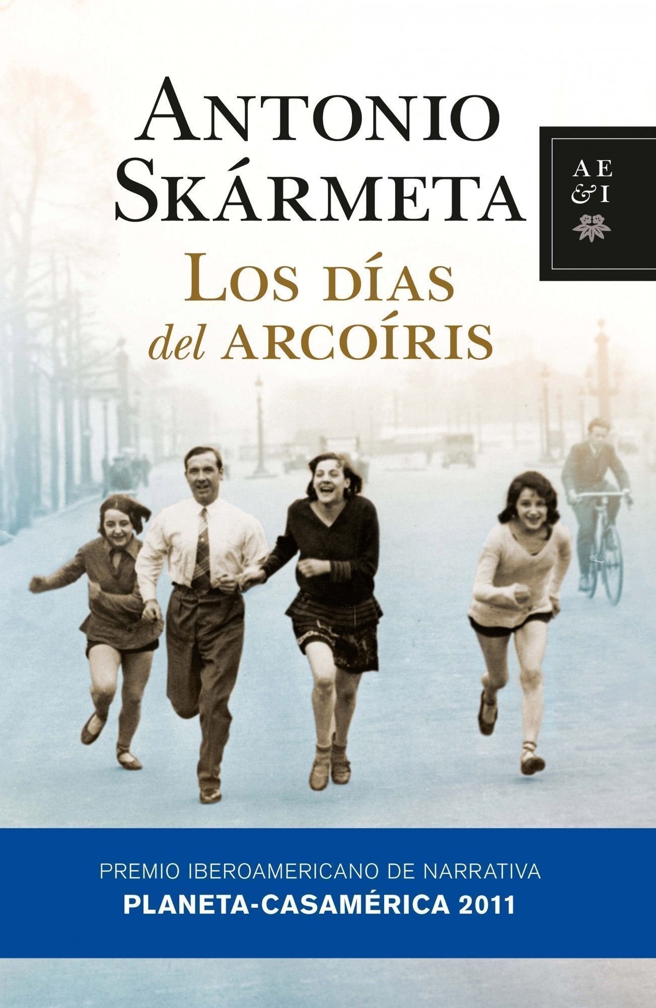 Los Dias Del Arcoiris (Spanish Edition)