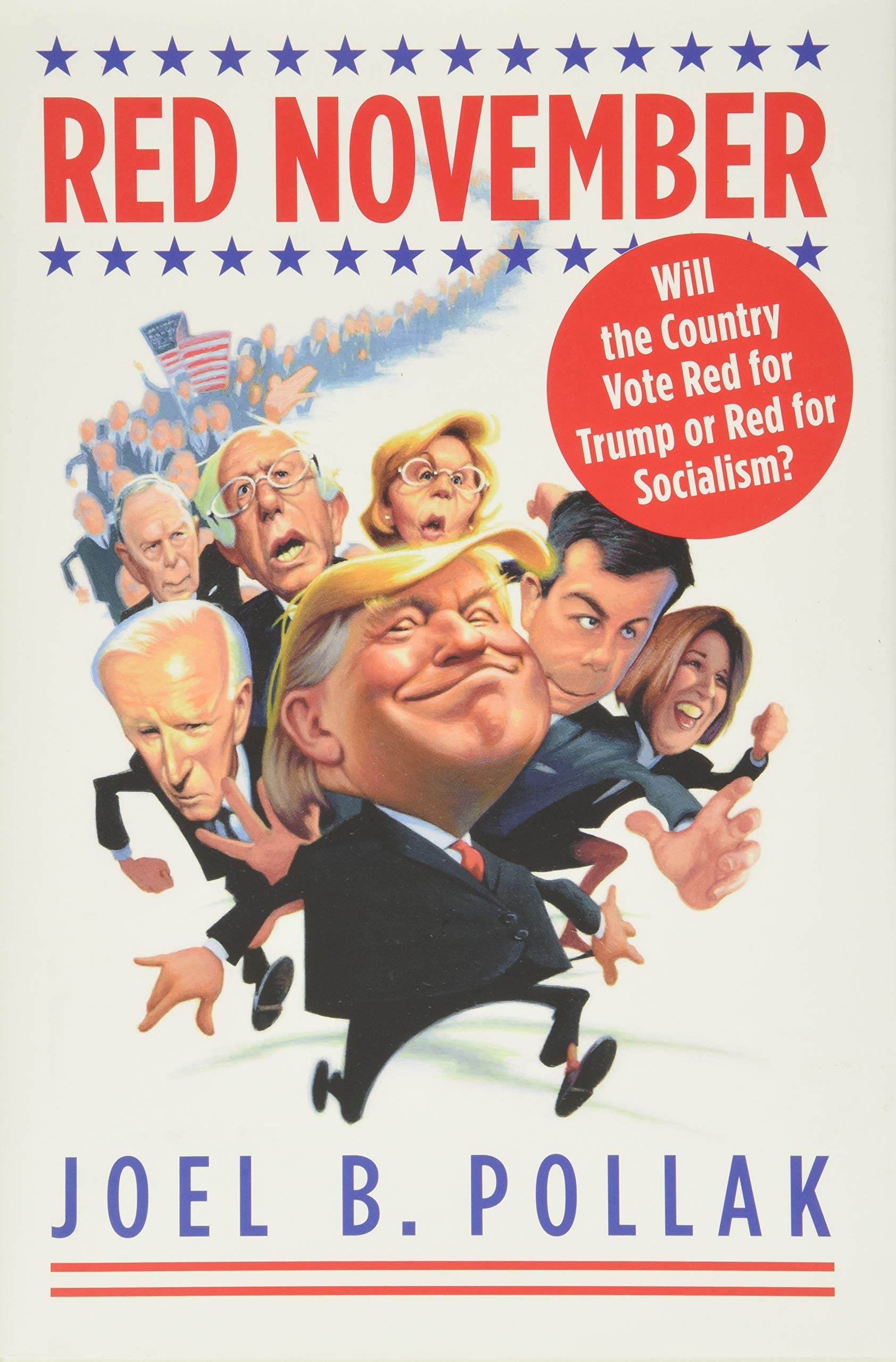 Red November: Will The Country Vote Red For Trump Or Red For Socialism?
