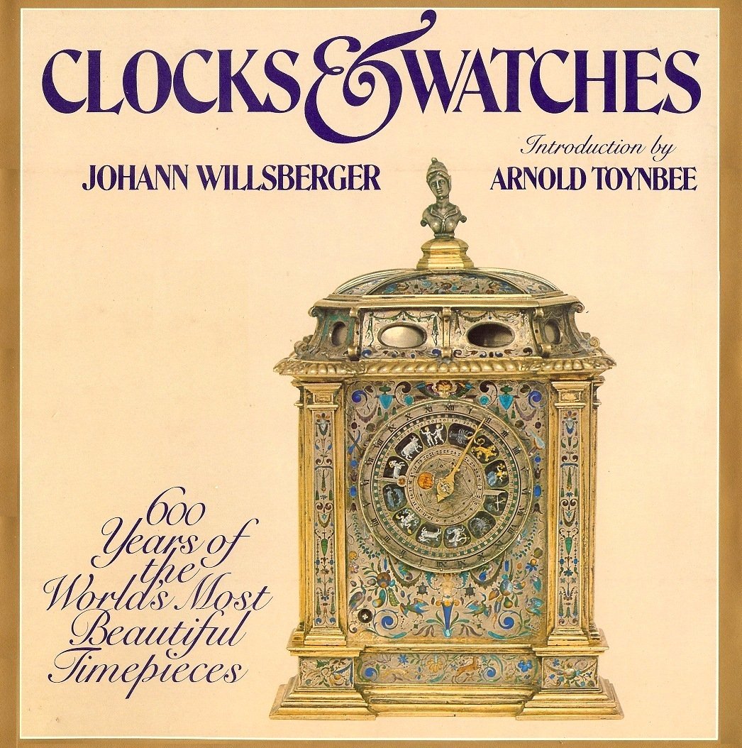 Clocks & Watches: 600 Years of the World's Most Beautiful Timepieces,Used