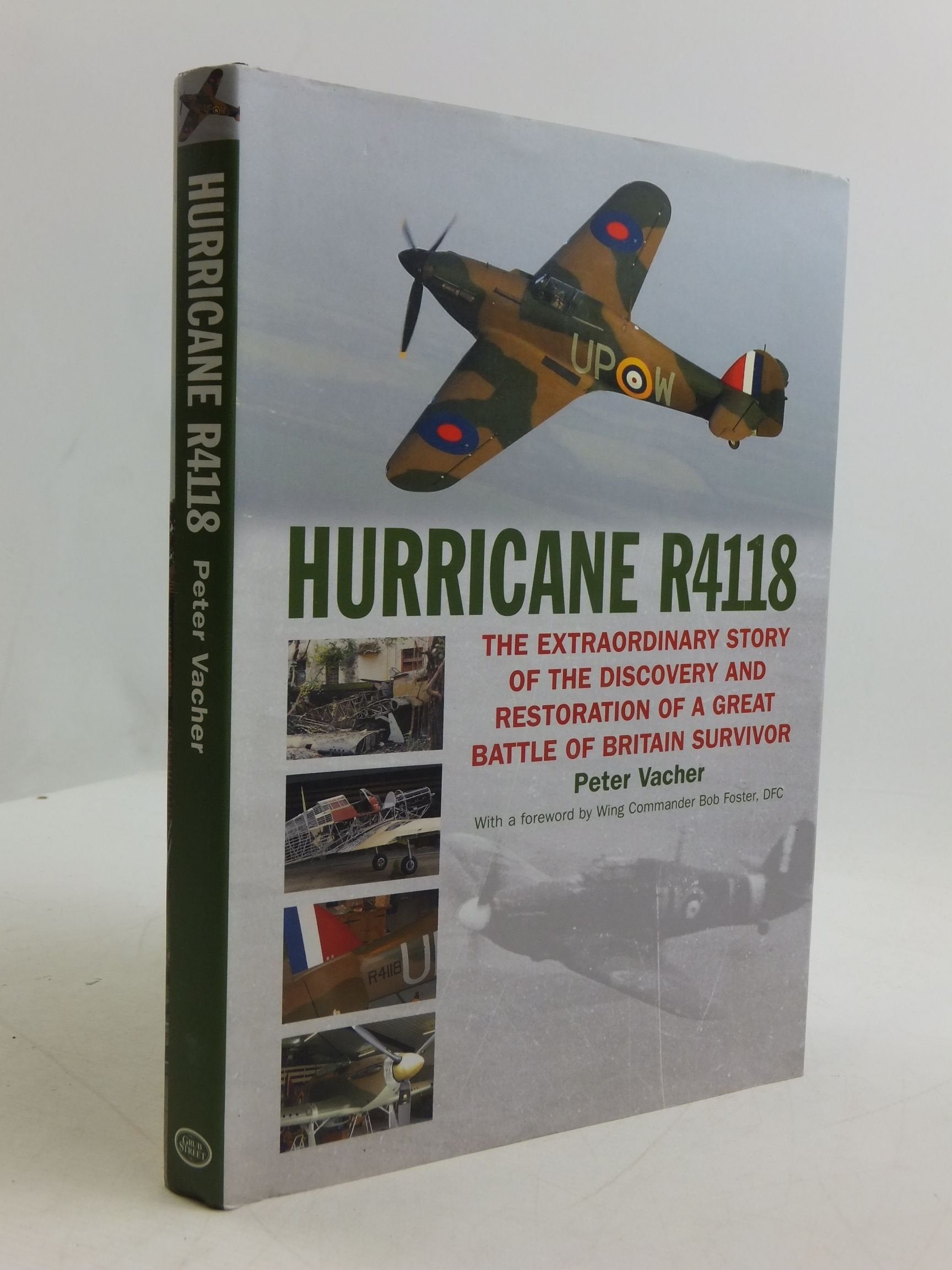 Hurricane R4118: The Great Battle of Britain Survivor,Used