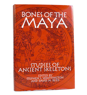 Bones of the Maya: Studies of Ancient Skeletons,Used