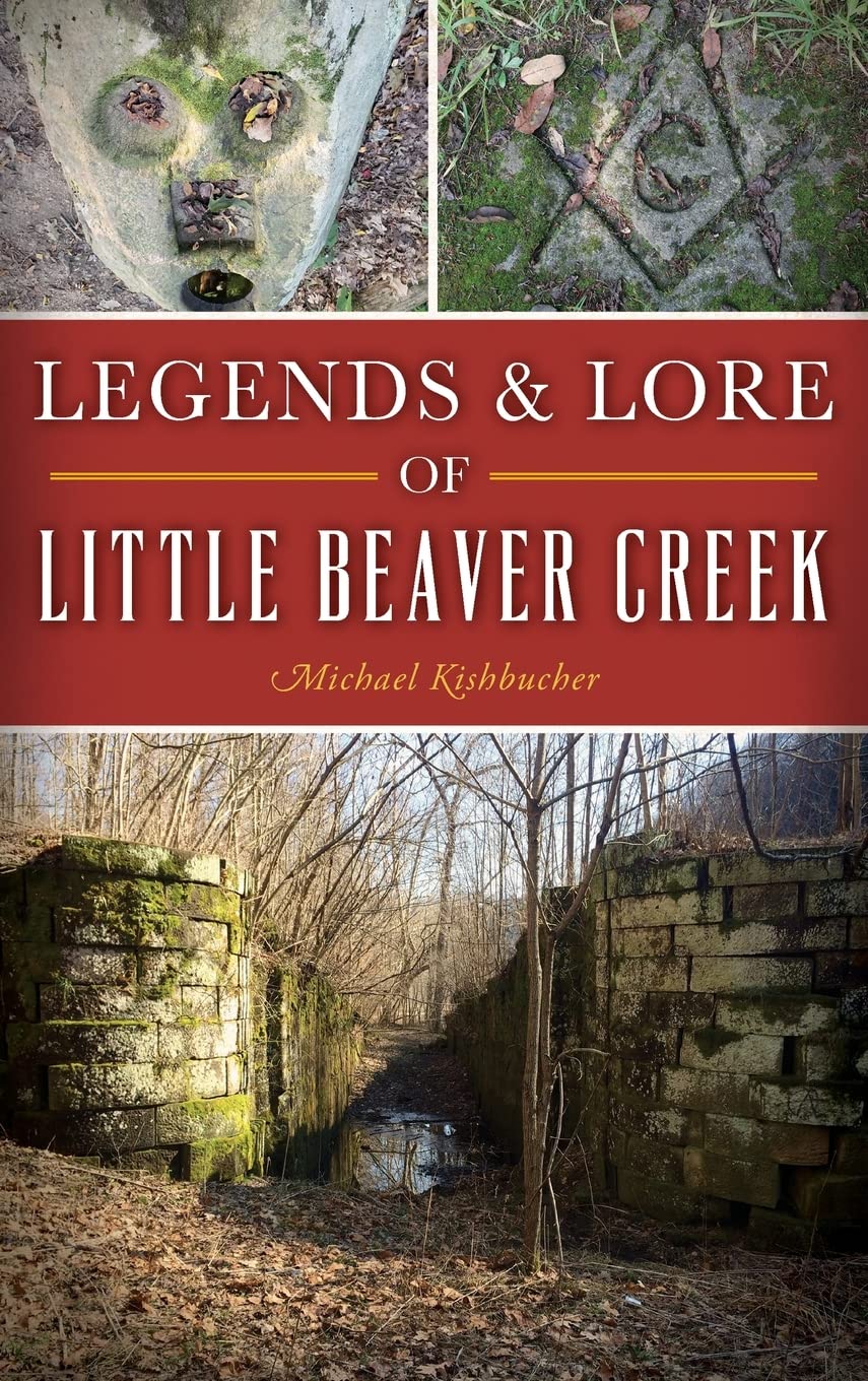 Legends & Lore of Little Beaver Creek,Used