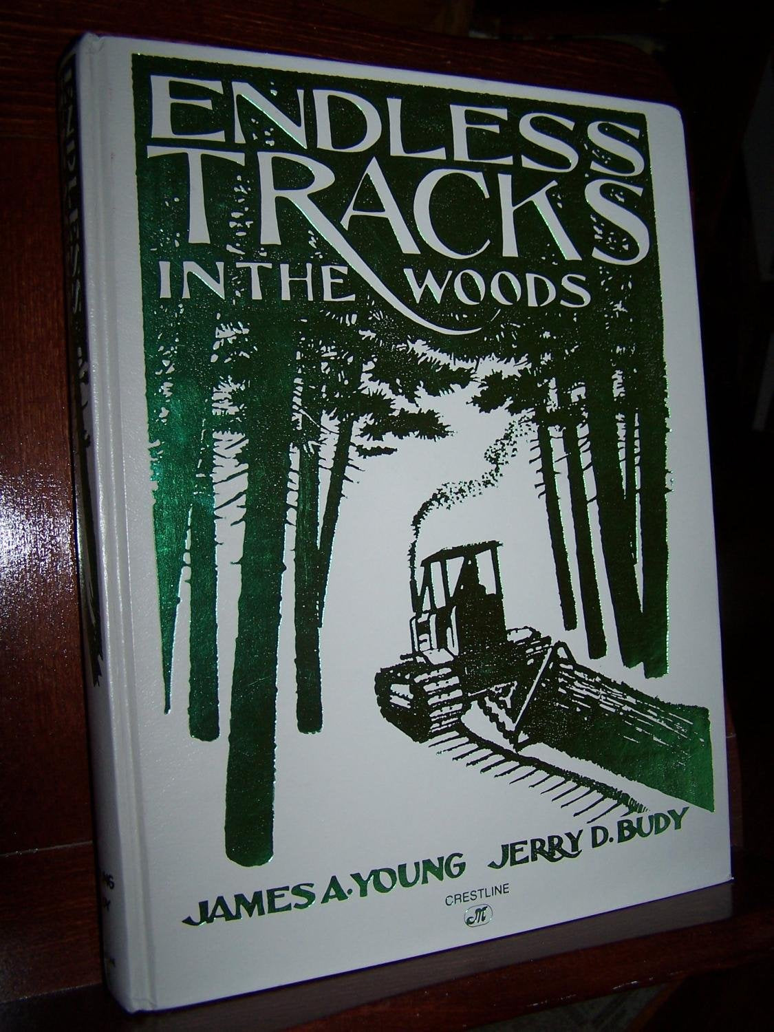 Endless Tracks in the Woods (Crestline Series),Used