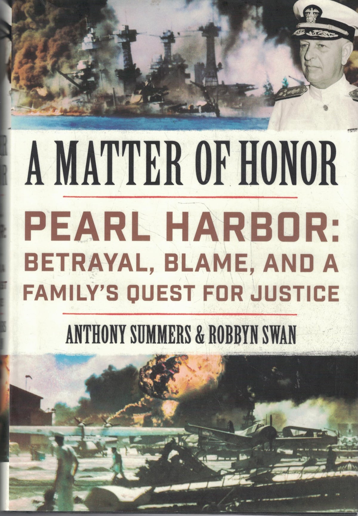 A Matter of Honor: Pearl Harbor: Betrayal, Blame, and a Familys Quest for Justice