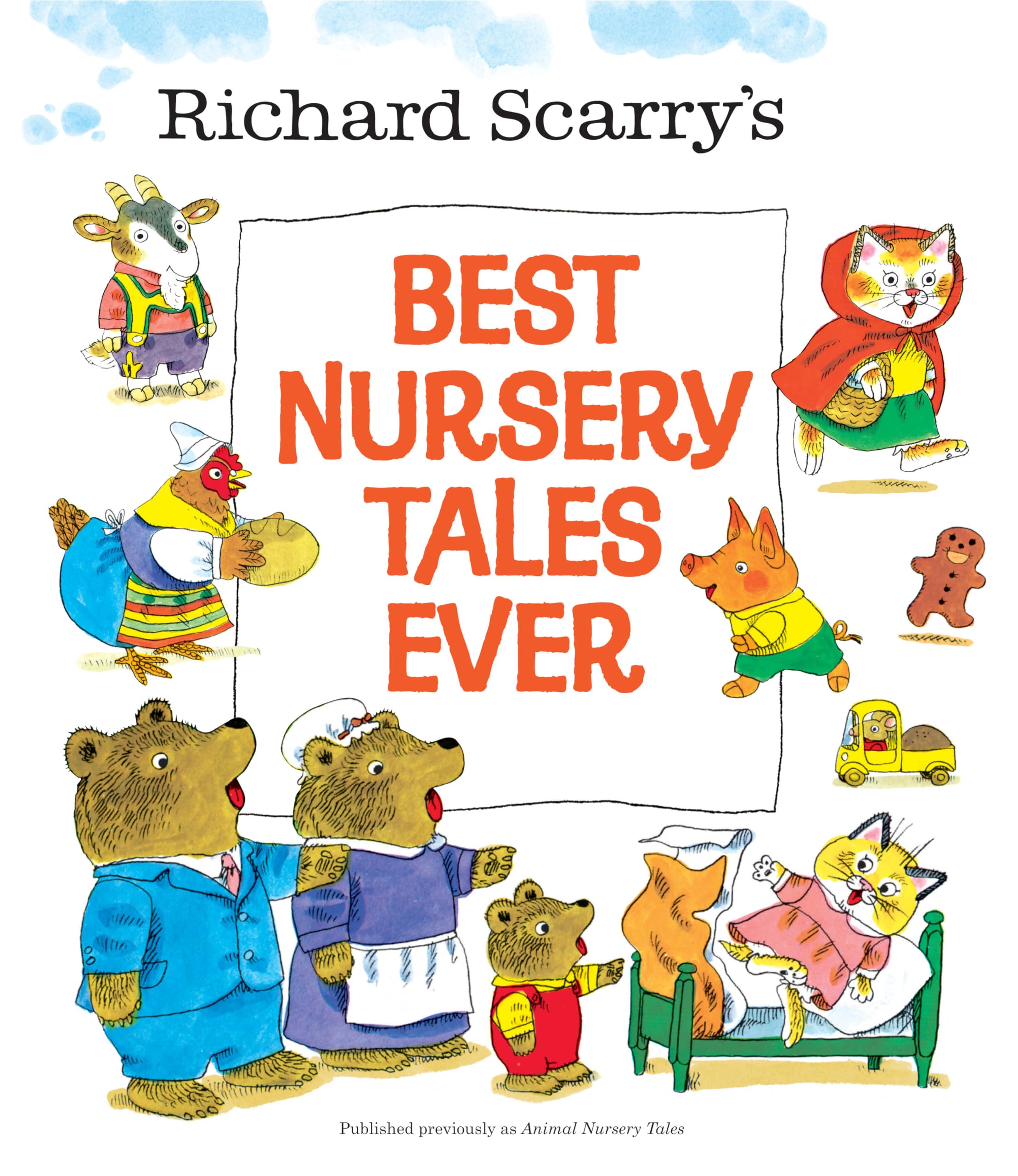 Richard Scarry's Best Nursery Tales Ever,Used