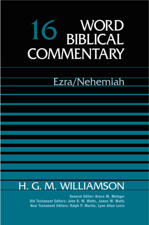 Word Biblical Commentary Vol. 16, Ezra, Nehemiah,Used