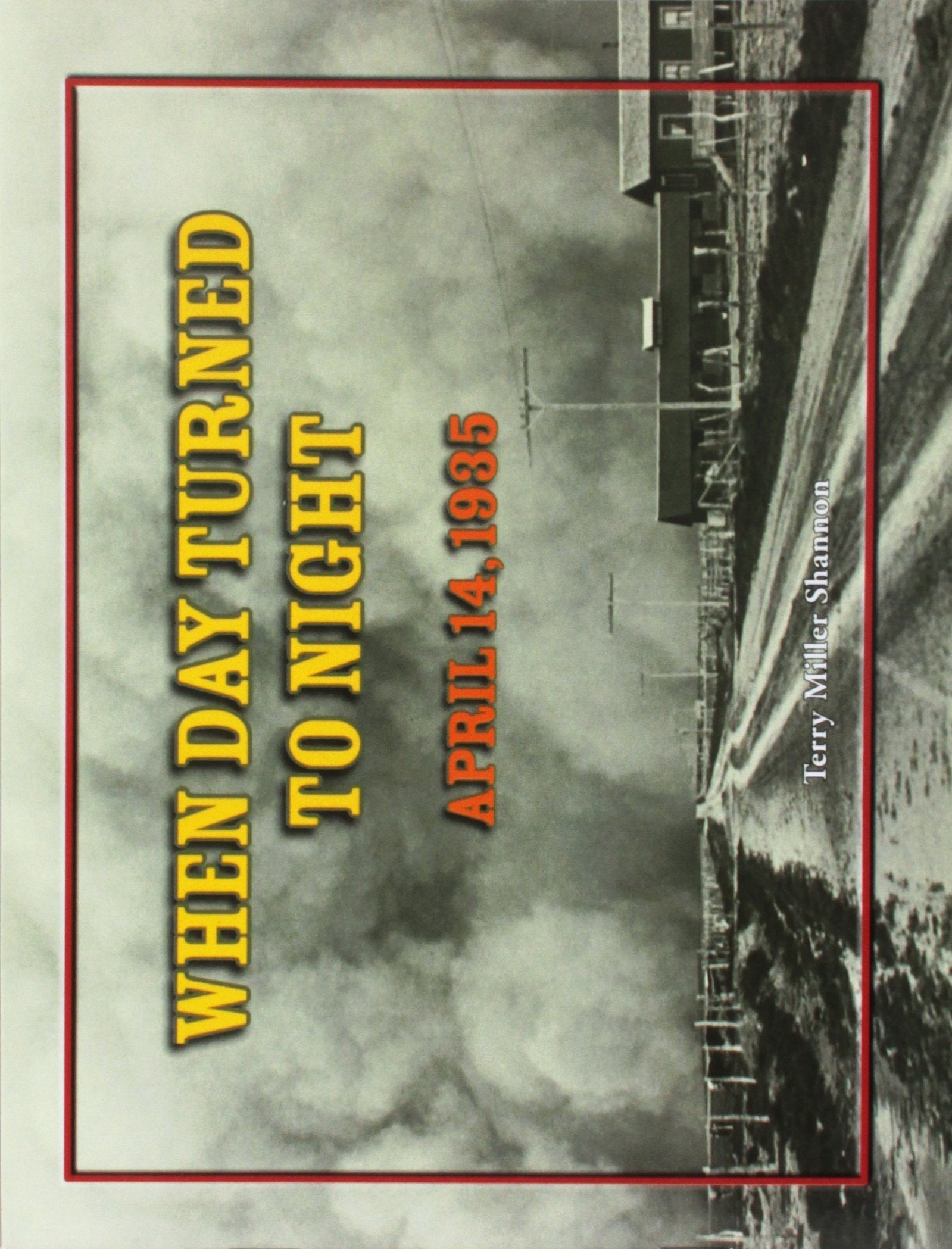 Rigby LIteracy: Leveled Reader Grade 4 Grade 4 When Day Turned to Night: April 14th, 1935,Used