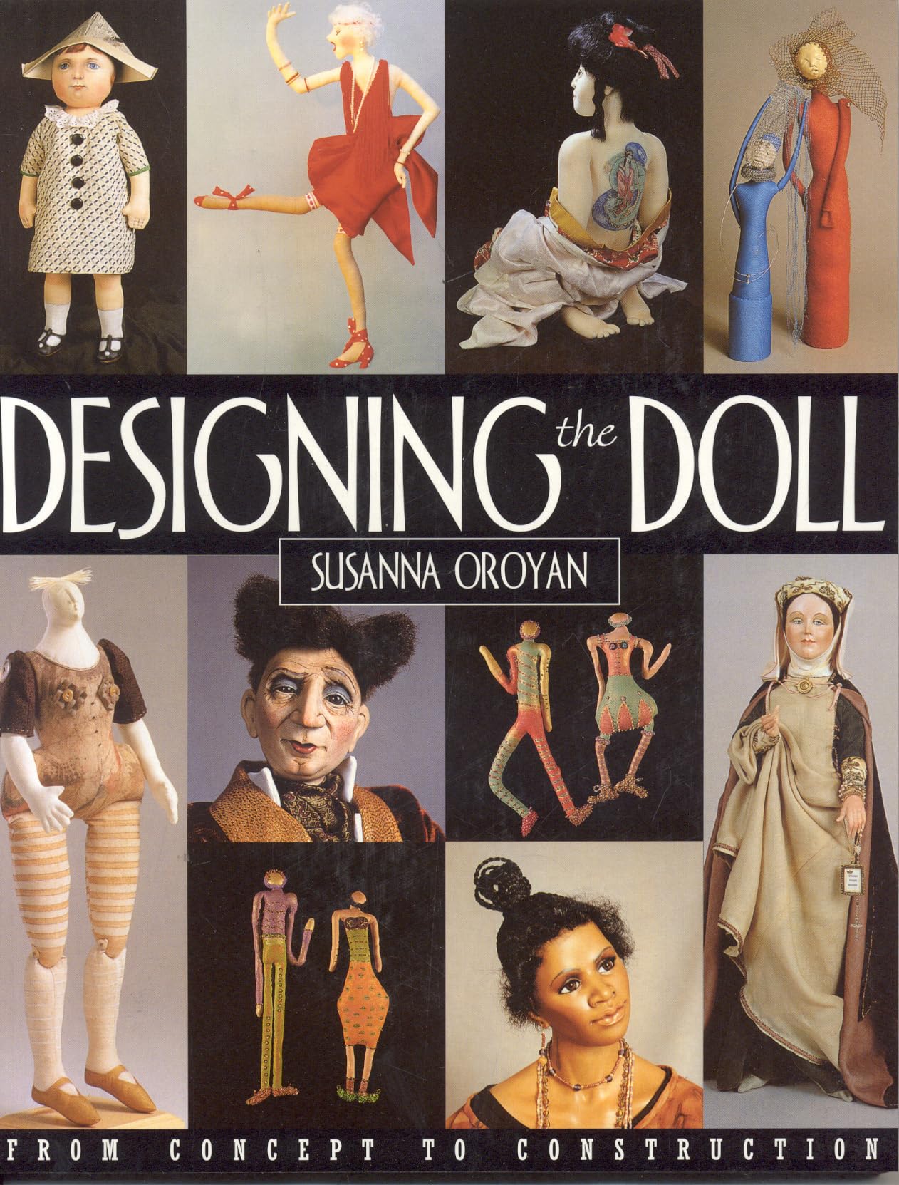 Designing the Doll: From Concept to Construction,New