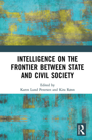 Intelligence on the Frontier Between State and Civil Society,Used