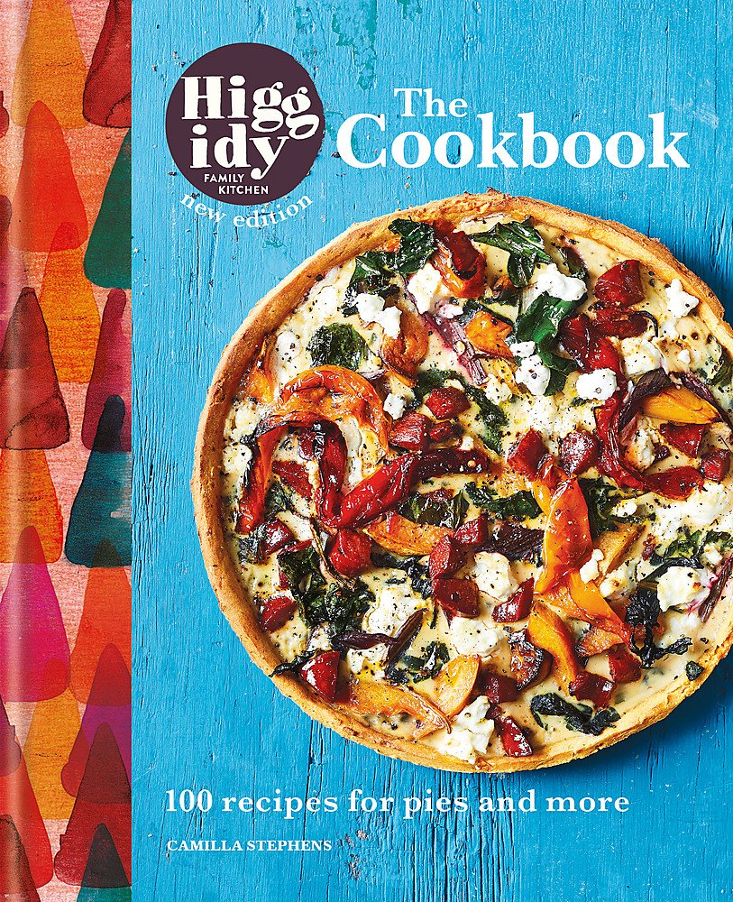 The Higgidy Cookbook: 100 Recipes For Pies And More