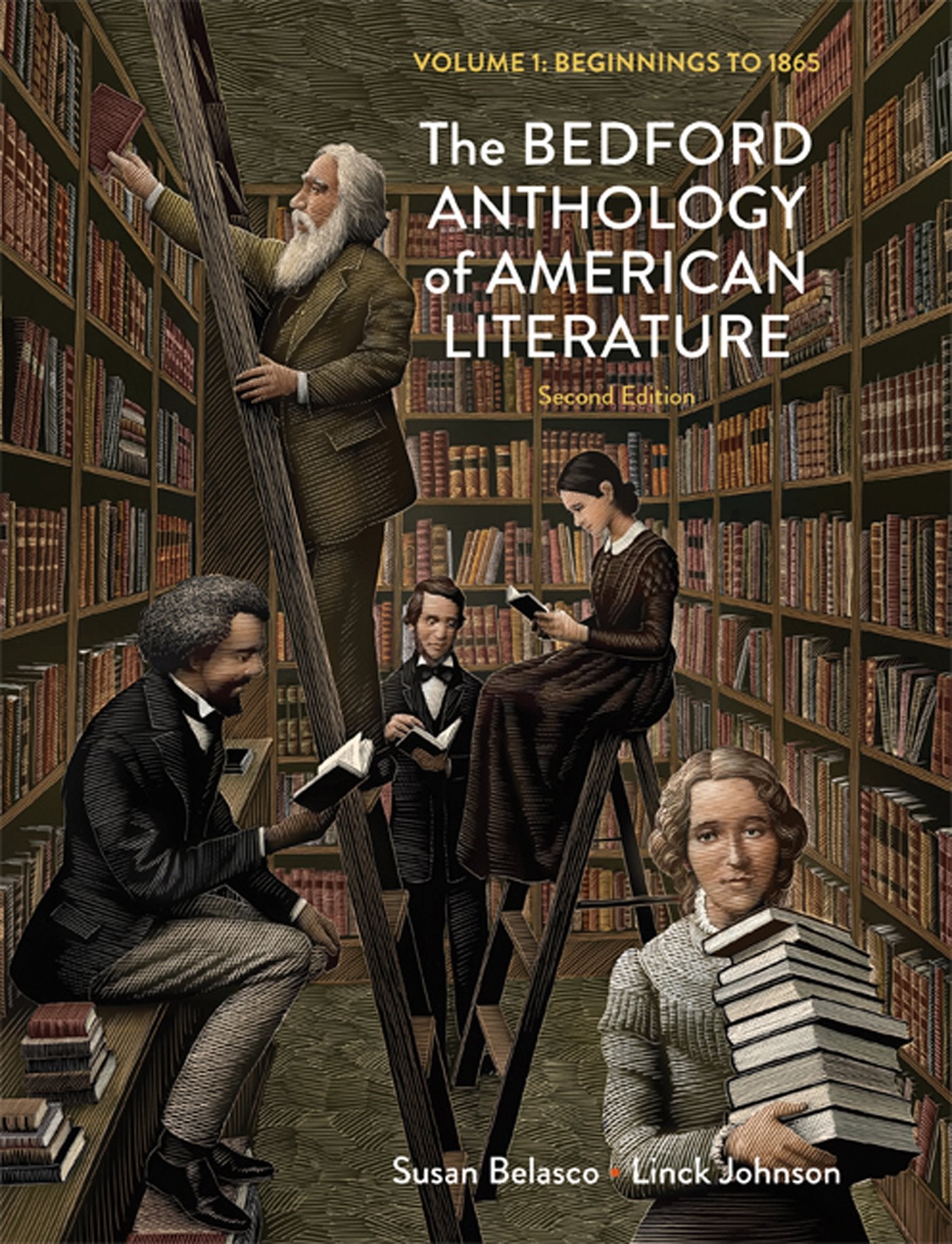 The Bedford Anthology Of American Literature, Volume One: Beginnings To 1865,New