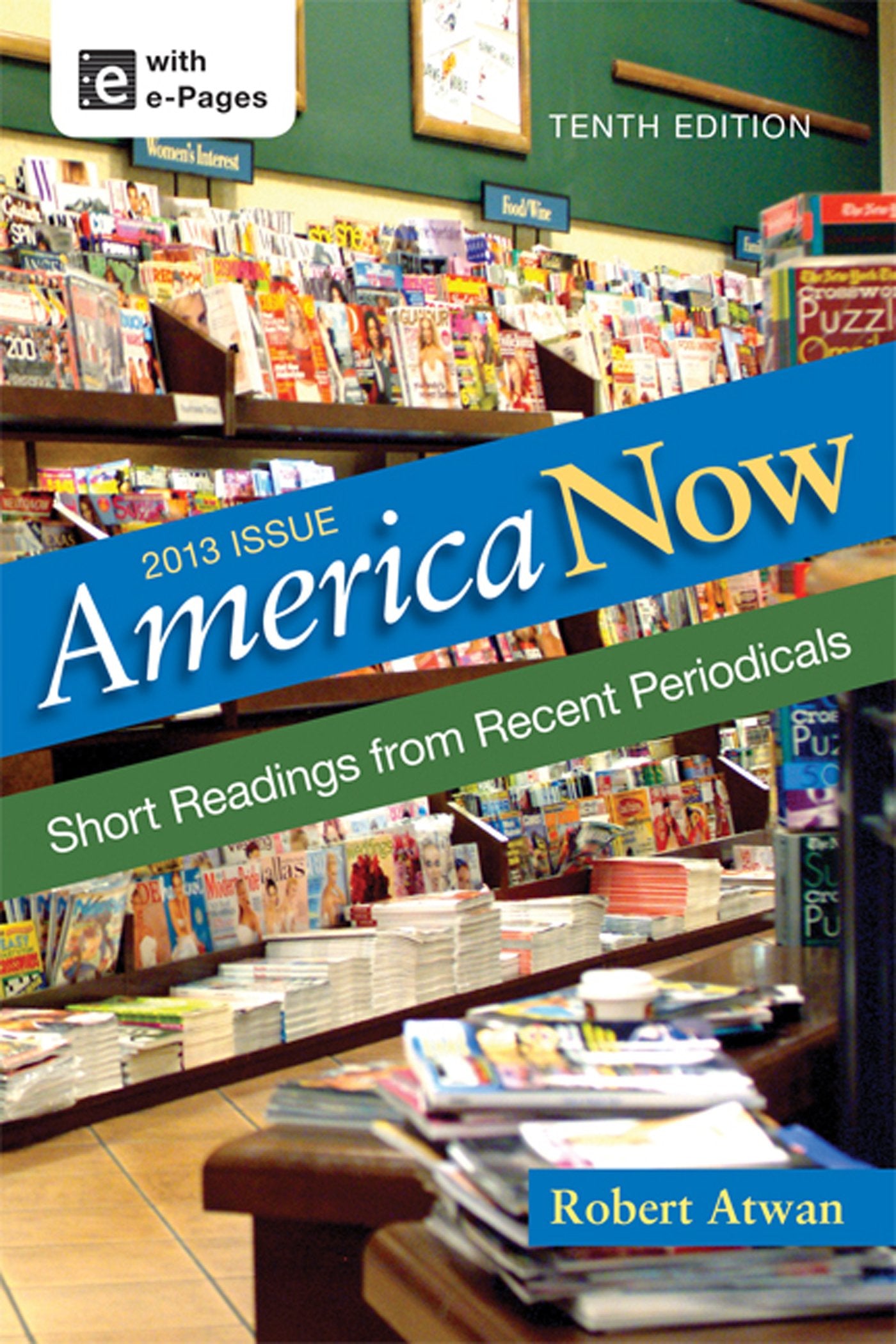 America Now: Short Readings from Recent Periodicals,New