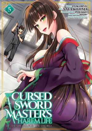 The Cursed Sword MasterS Harem Life: By The Sword, For The Sword Vol. 5