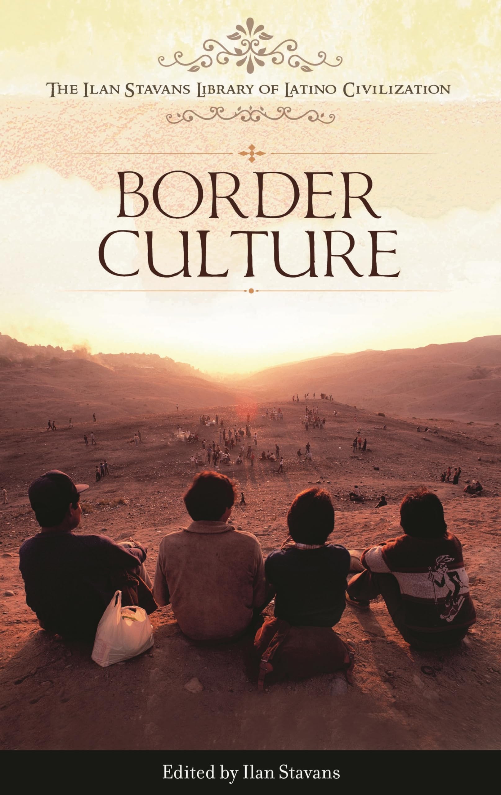 Border Culture (The Ilan Stavans Library of Latino Civilization),Used