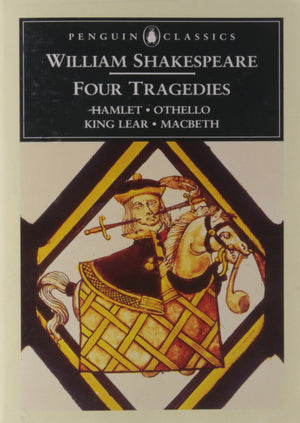 William Shakespeare: Four Tragedies: Hamlet, Othello, King Lear, And Macbeth (Penguin Classics)-new