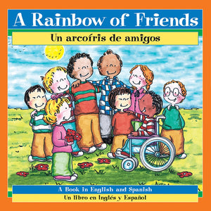 Rainbow Of Friends Bilingual