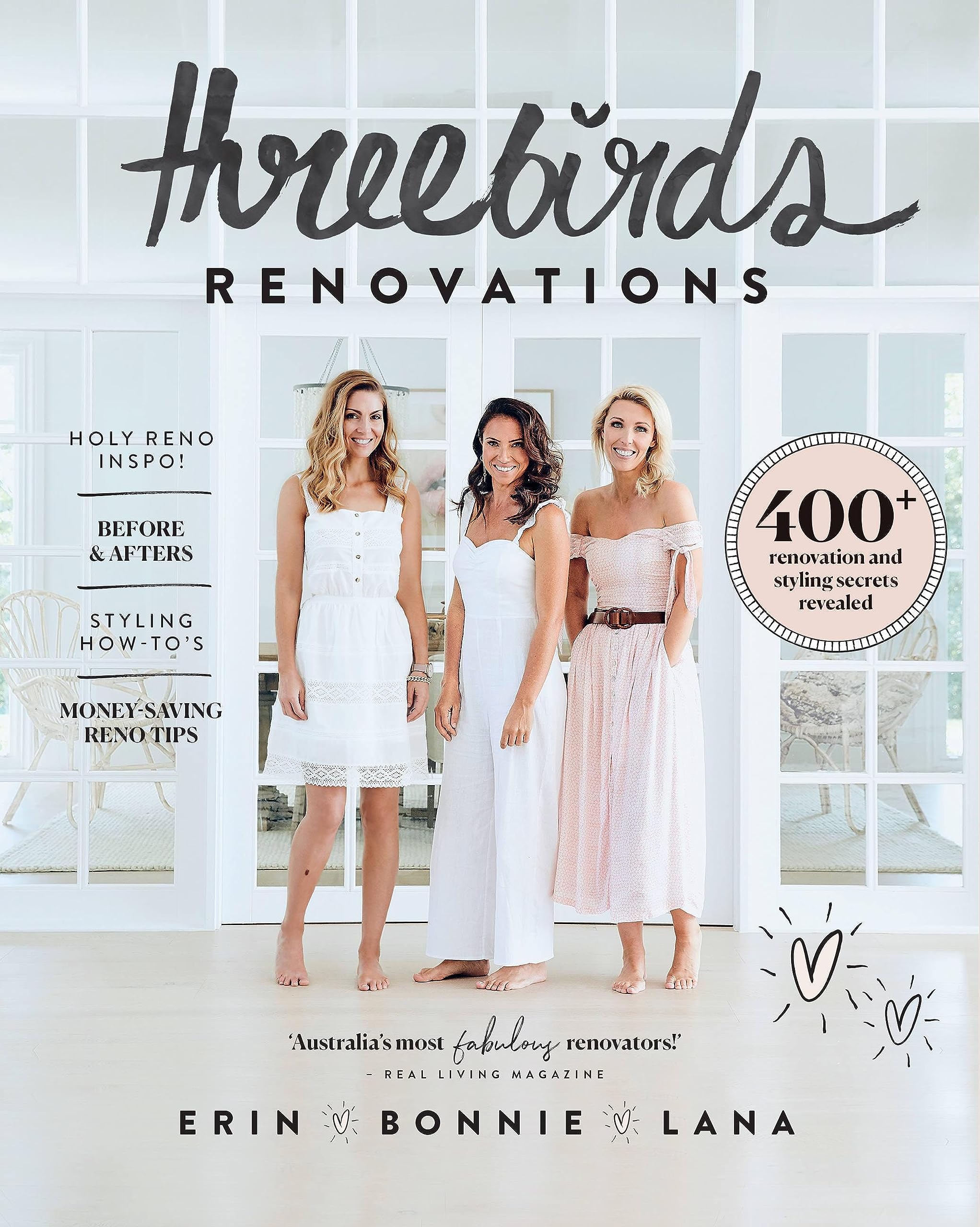 Three Birds Renovations: 400+ Renovation And Styling Secrets Revealed