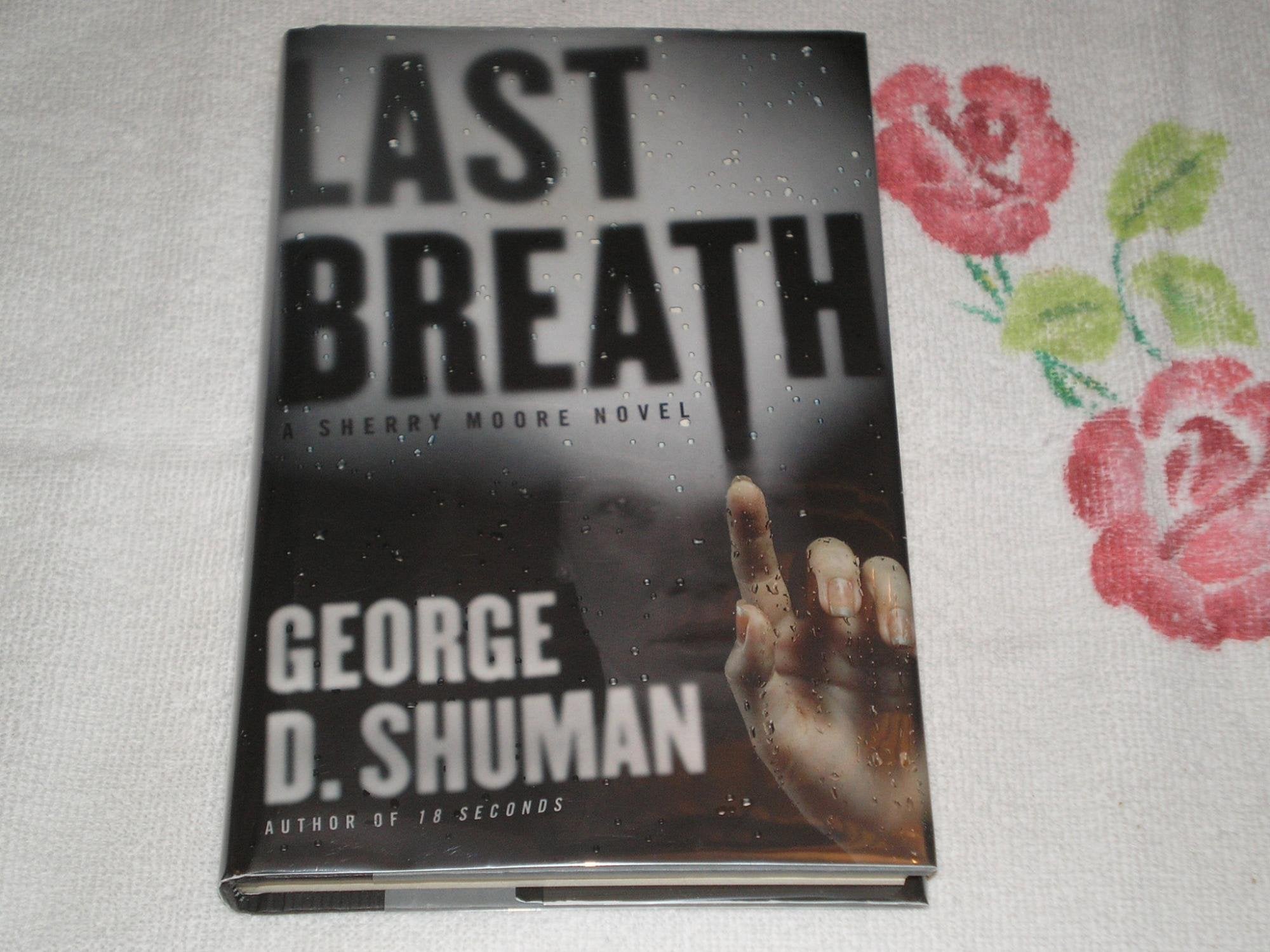 Last Breath: A Sherry Moore Novel