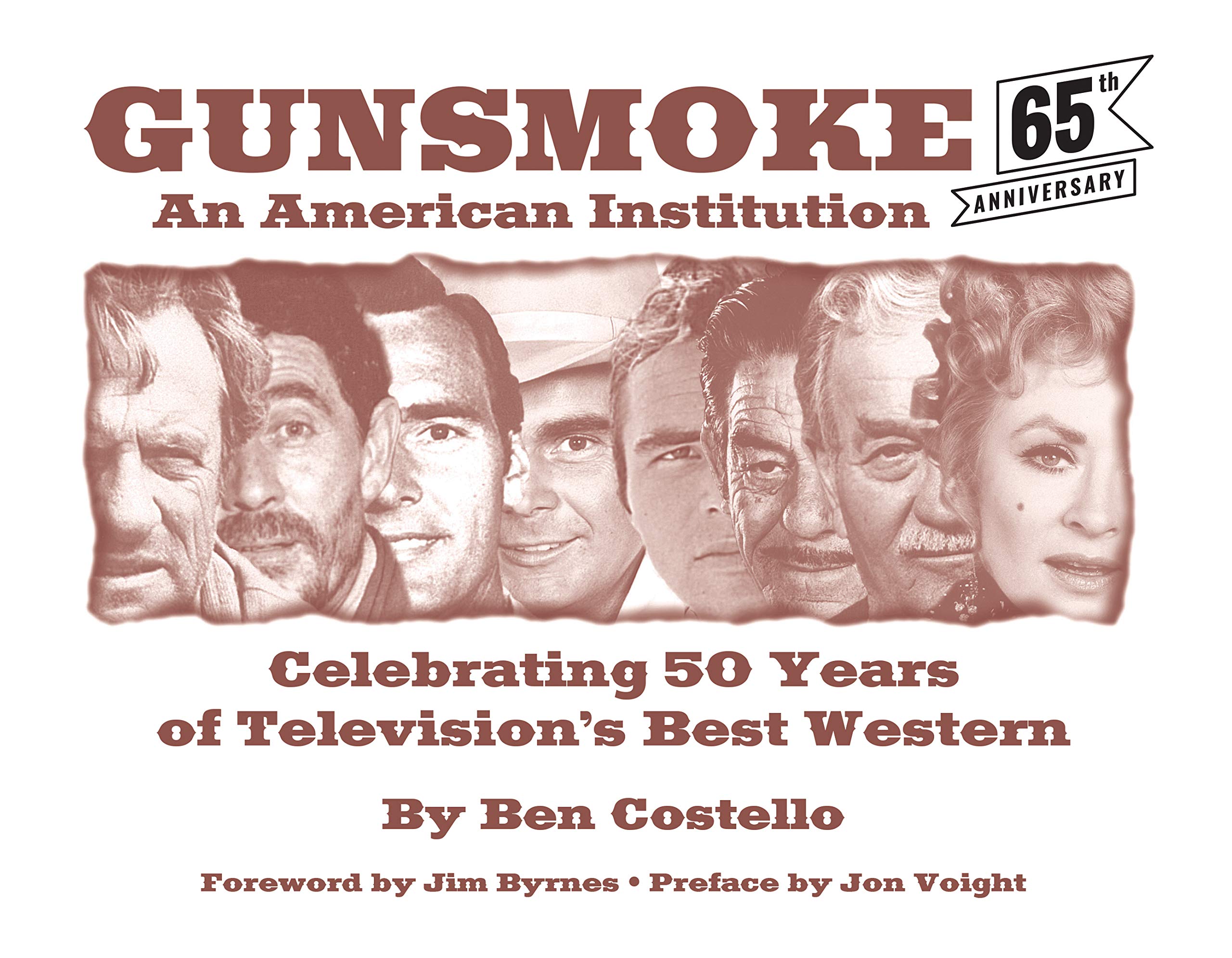 Gunsmoke: An American Institution: Celebrating 50 Years of Television's Best Western,Used