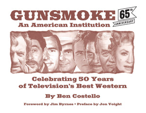 Gunsmoke: An American Institution: Celebrating 50 Years of Television's Best Western,Used
