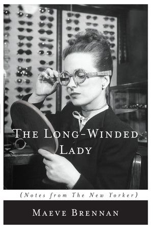 The Longwinded Lady: Notes From The New Yorker