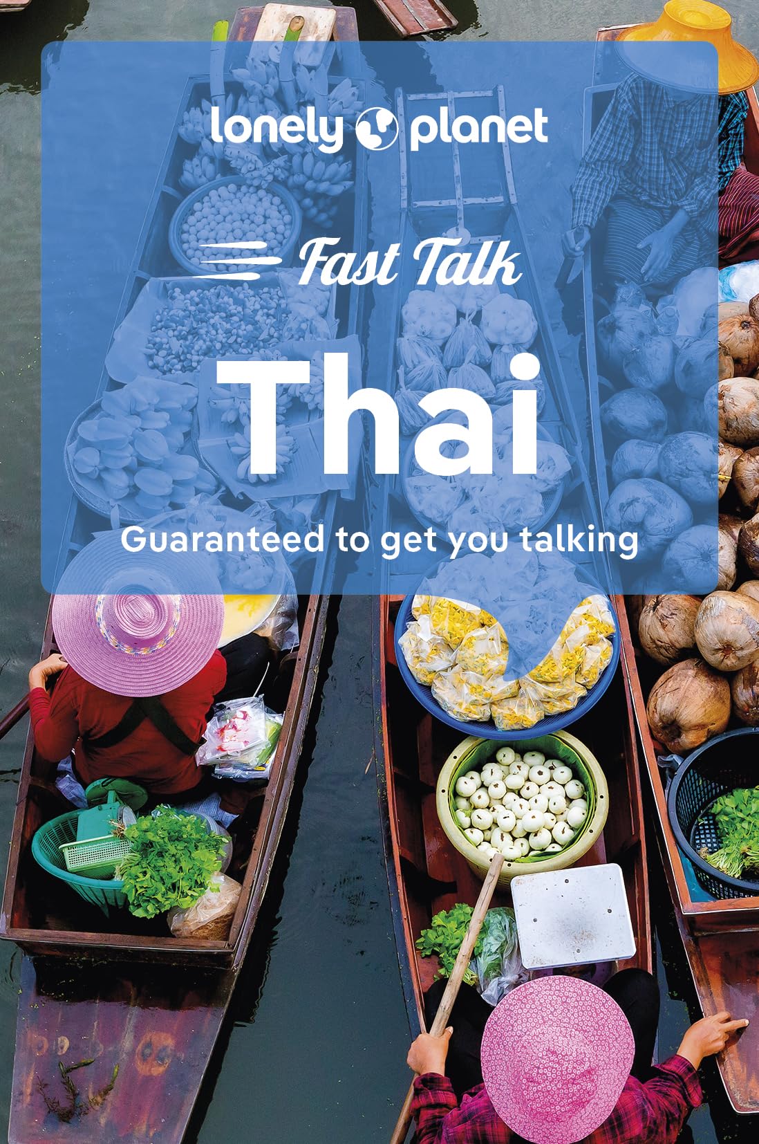 Lonely Planet Fast Talk Thai (Phrasebook),New