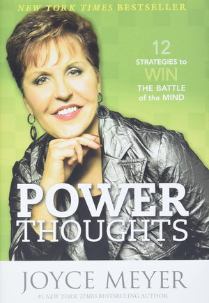 Power Thoughts: 12 Strategies to Win the Battle of the Mind,New