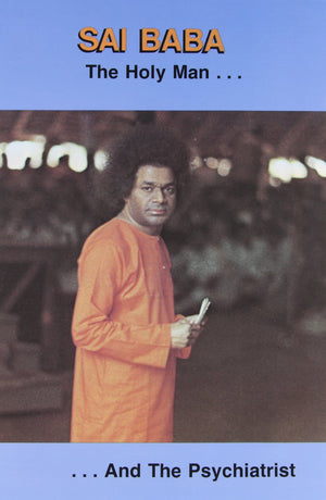 Sai Baba the Holy Man and the Psychiatrist,Used